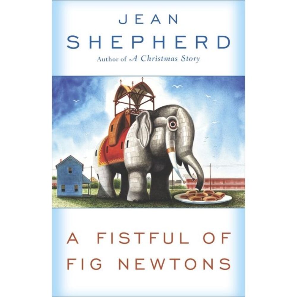 A Fistful of Fig Newtons -- Jean Shepherd